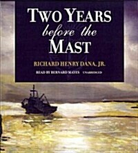 Two Years Before the Mast (Audio CD)