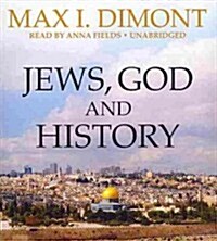 Jews, God, and History (Audio CD)