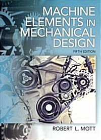 Machine Elements in Mechanical Design [With CDROM] (Hardcover, 5)