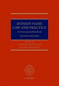 Domain Name Law and Practice : An International Handbook (Hardcover, 2 Revised edition)
