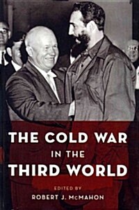 The Cold War in the Third World (Hardcover)