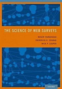 The Science of Web Surveys (Paperback)
