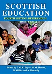 Scottish Education : Third Edition: Beyond Devolution (Paperback, 4 Revised edition)