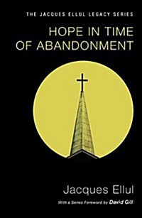 Hope in Time of Abandonment (Paperback, Reprint)