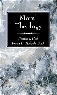 Moral Theology (Paperback)
