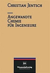 Angewandte Chemie F? Ingenieure (Paperback, Softcover Repri)