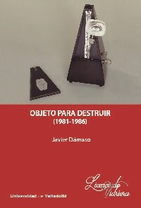 OBJETO PARA DESTRUIR 1981 1986 (Other Book Format)