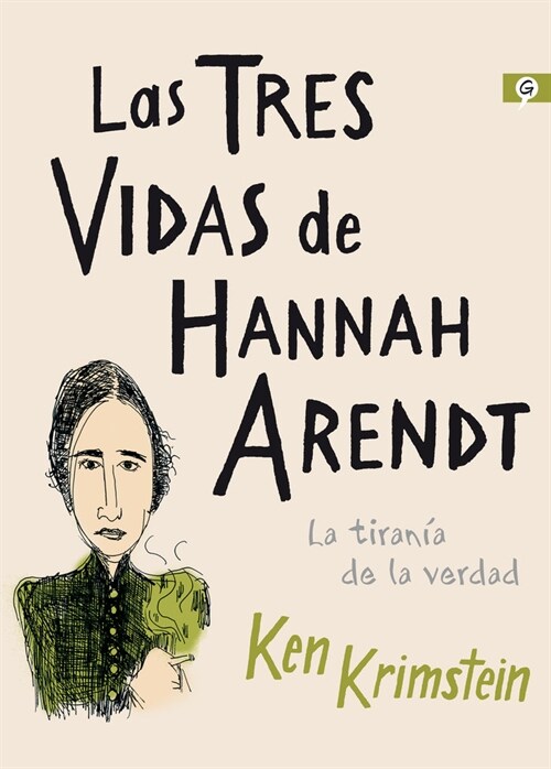 TRES VIDAS DE HANNAH ARENDT,LAS (Paperback)