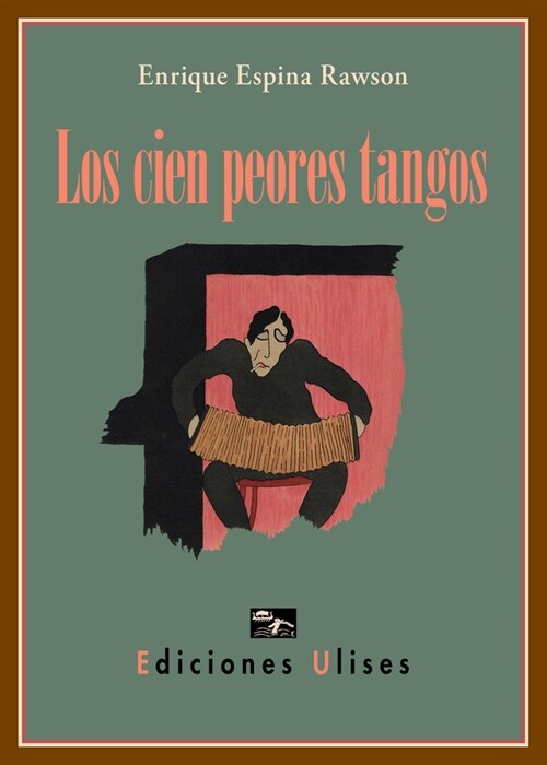 CIEN PEORES TANGOS,LOS (Paperback)