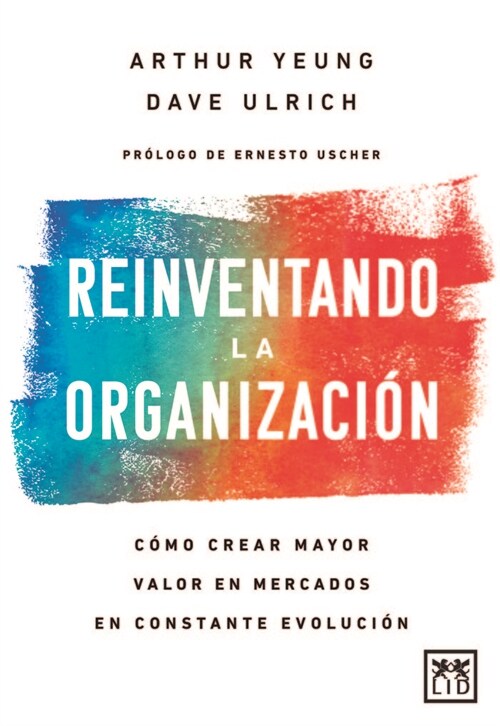 Reinventando La Organizaci? (Paperback)