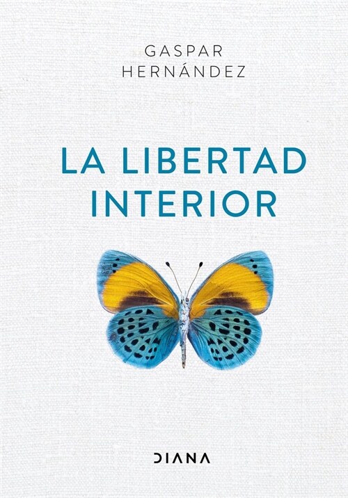 LA LIBERTAD INTERIOR (Book)