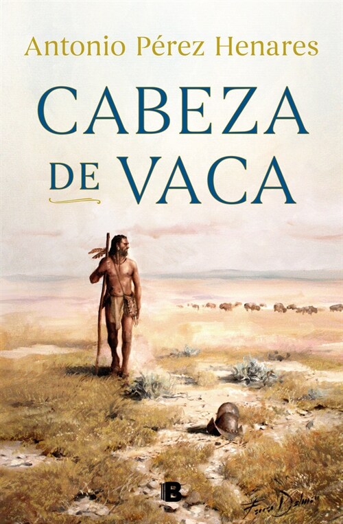 CABEZA DE VACA (Hardcover)