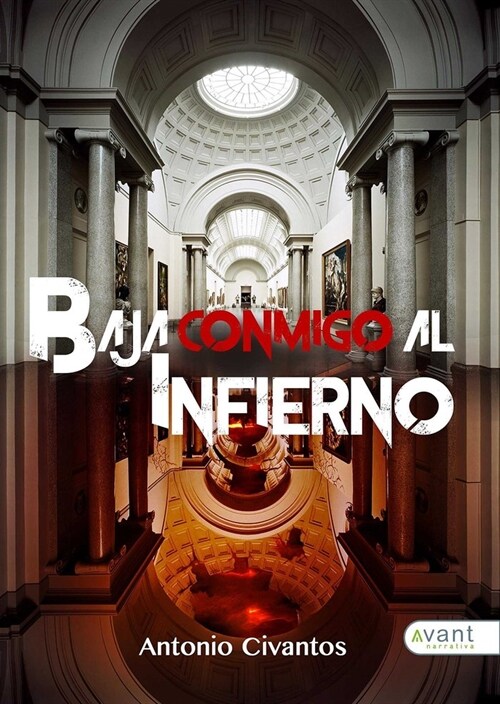 BAJA CONMIGO LA INFIERNO (Paperback)