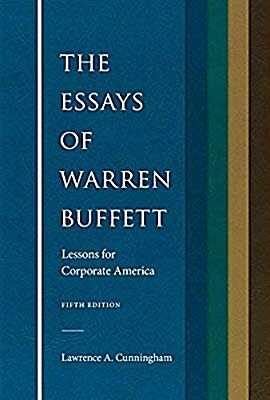 The Essays of Warren Buffett: Lessons for Corporate America (Paperback, 5th)