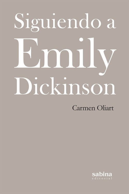 SIGUIENDO A EMILY DICKINSON (Book)