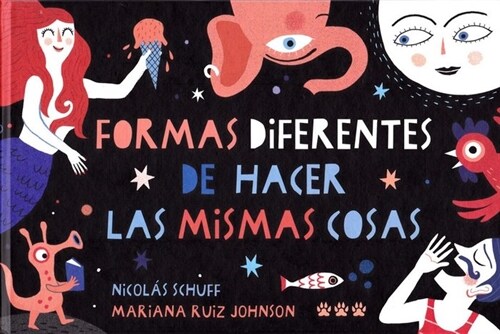 FORMAS DIFERENTES DE HACER LAS MISMAS COSAS (Book)