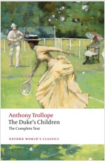 The Duke's Children Complete : Extended edition (Paperback)