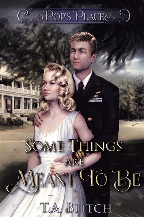 Pops Place: Some Things Are Meant To Be (Paperback)