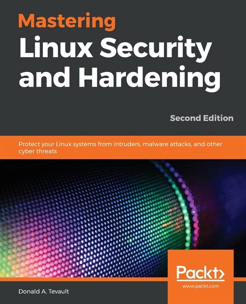 Mastering Linux Security and Hardening (Paperback)