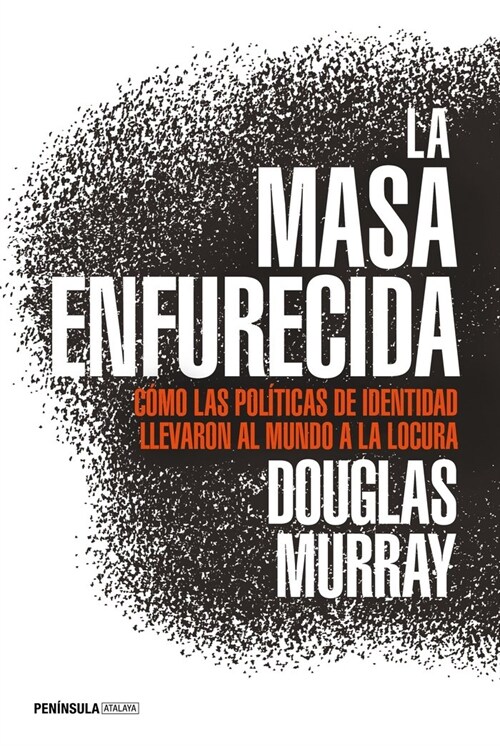 LA MASA ENFURECIDA (Book)