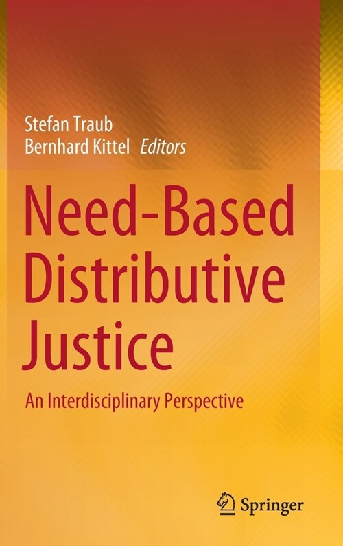 Need-Based Distributive Justice: An Interdisciplinary Perspective (Hardcover, 2020)