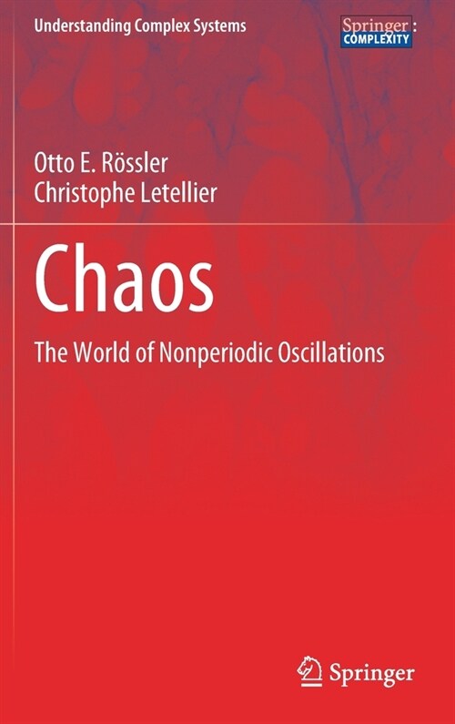 Chaos: The World of Nonperiodic Oscillations (Hardcover, 2020)