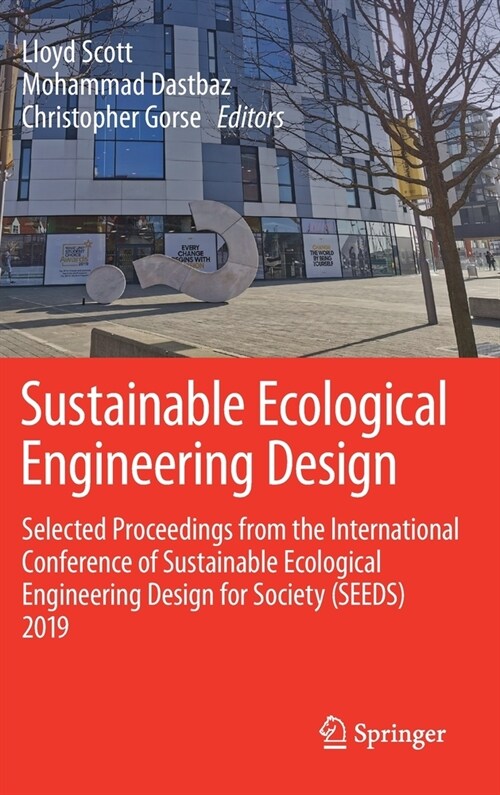 Sustainable Ecological Engineering Design: Selected Proceedings from the International Conference of Sustainable Ecological Engineering Design for Soc (Hardcover, 2020)