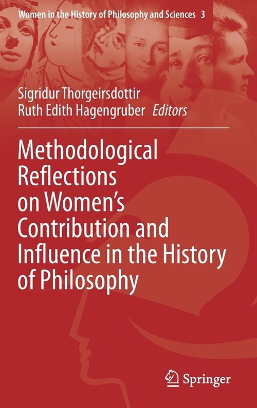 Methodological Reflections on Womens Contribution and Influence in the History of Philosophy (Hardcover, 2020)