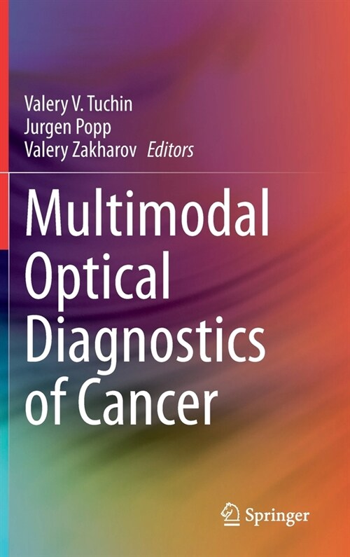 Multimodal Optical Diagnostics of Cancer (Hardcover)