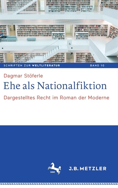 Ehe ALS Nationalfiktion: Dargestelltes Recht Im Roman Der Moderne (Hardcover, 1. Aufl. 2020)