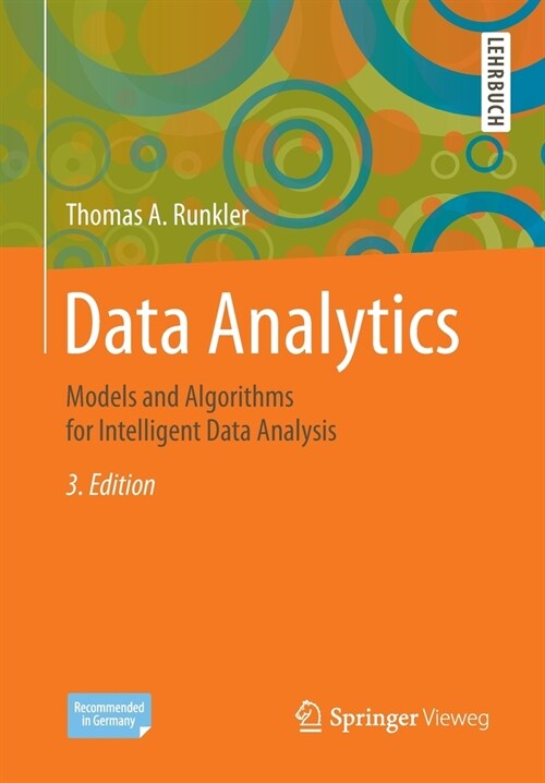 Data Analytics: Models and Algorithms for Intelligent Data Analysis (Paperback, 3, 2020)