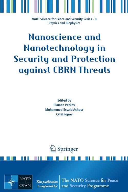 Nanoscience and Nanotechnology in Security and Protection against CBRN Threats (Paperback)