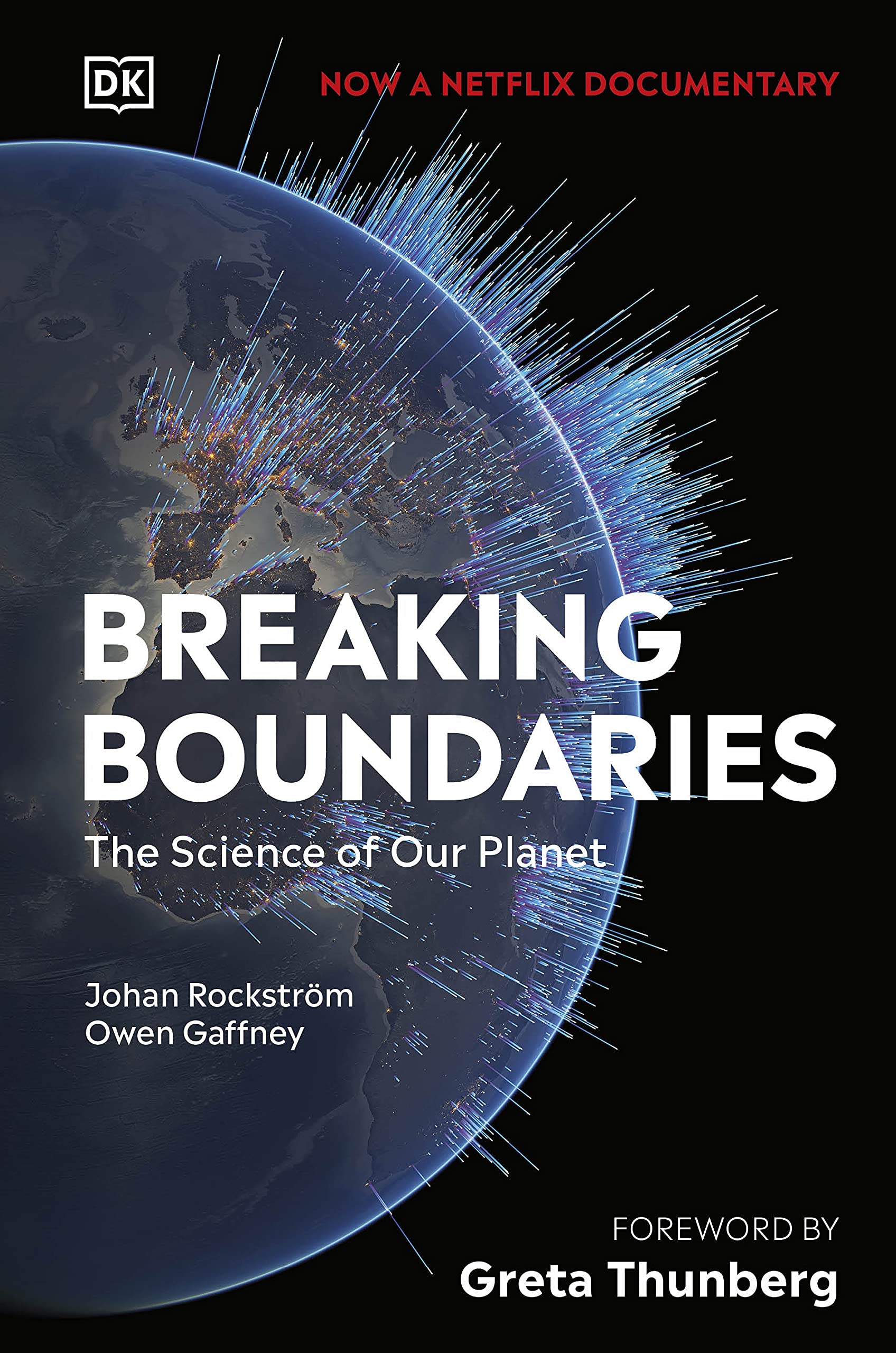 Breaking Boundaries : The Science of Our Planet (Hardcover)