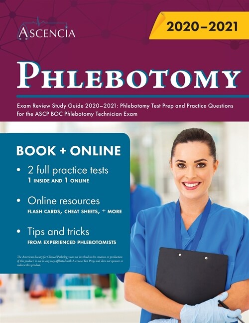 Phlebotomy Exam Review Study Guide 2020-2021: Phlebotomy Test Prep and Practice Questions for the ASCP BOC Phlebotomy Technician Exam (Paperback)