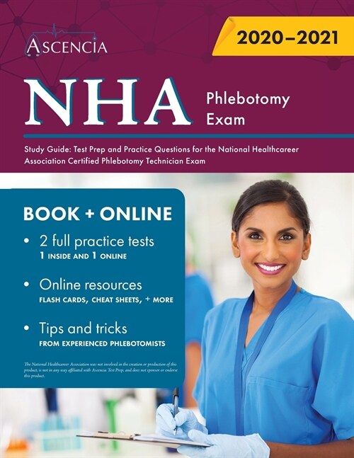 NHA Phlebotomy Exam Study Guide: Test Prep and Practice Questions for the National Healthcareer Association Certified Phlebotomy Technician Exam (Paperback)
