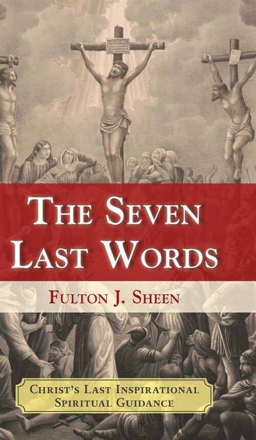 The Seven Last Words (Hardcover, Reprint)