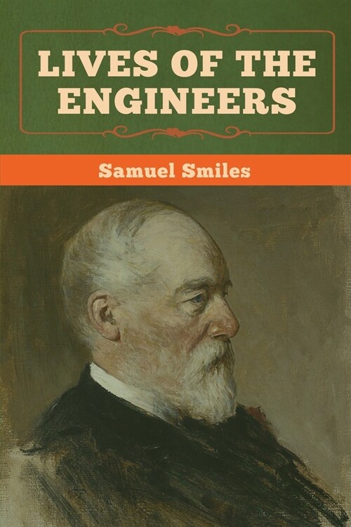 Lives of the Engineers (Paperback)