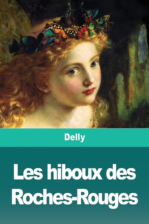 Les hiboux des Roches-Rouges (Paperback)