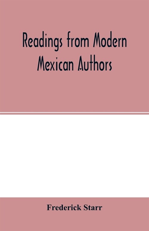 Readings from modern Mexican authors (Paperback)