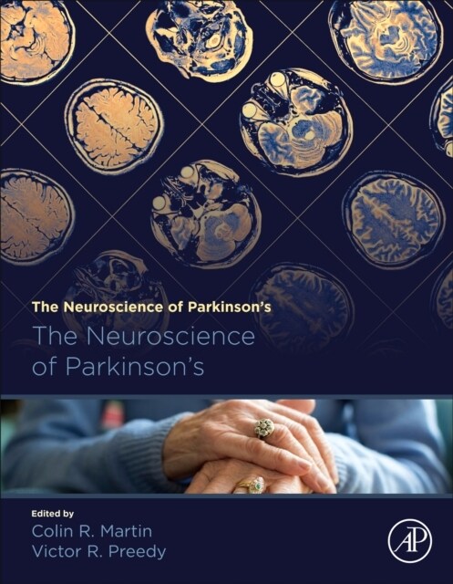 The Neuroscience of Parkinsons Disease (Hardcover)