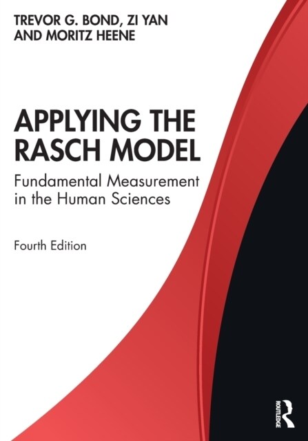 Applying the Rasch Model : Fundamental Measurement in the Human Sciences (Paperback, 4 ed)