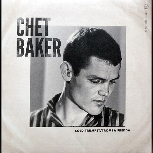 [수입] Chet Baker - Cold Trumpet [Tromba Fredda][10인치 LP]