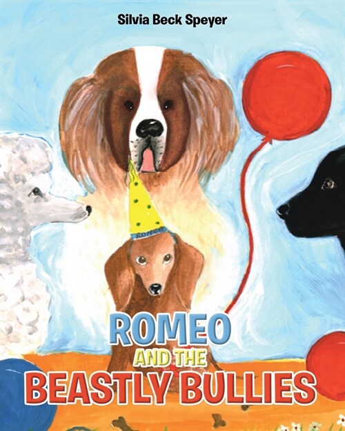 Romeo and the Beastly Bullies (Paperback)