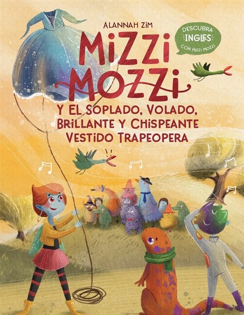 Mizzi Mozzi Y El Soplado, Volado, Brillante Y Chispeante Vestido Trapeopera (Paperback)