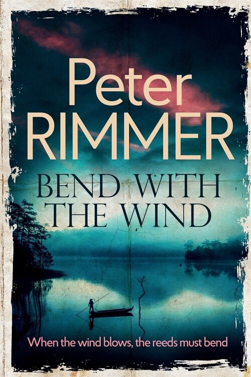 Bend with the Wind (Paperback)