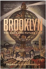 Brooklyn: The Once and Future City (Paperback)