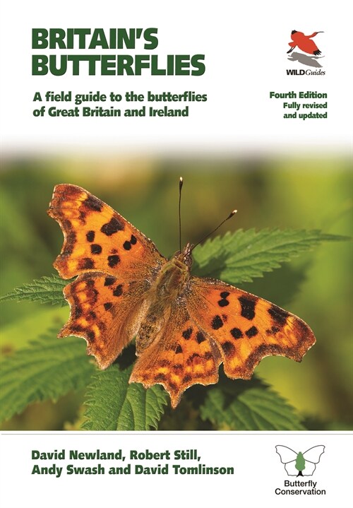 Britains Butterflies: A Field Guide to the Butterflies of Great Britain and Ireland - Fully Revised and Updated Fourth Edition (Paperback)