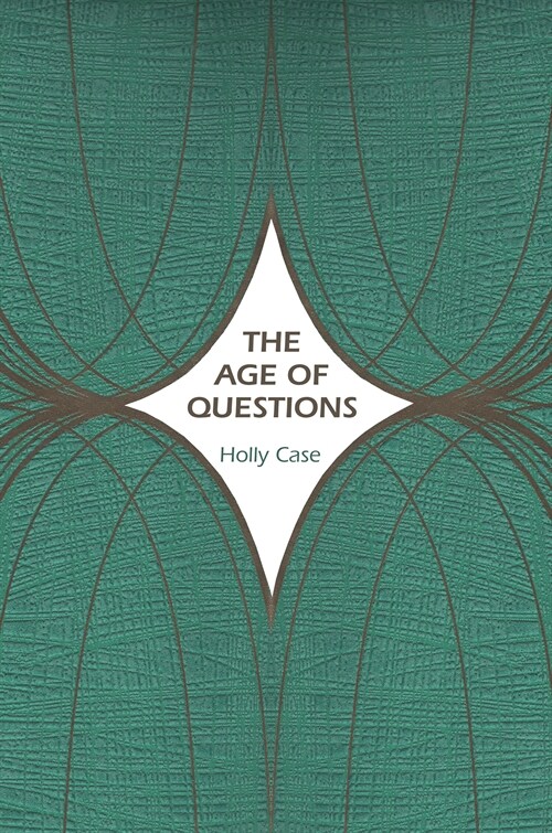 The Age of Questions: Or, a First Attempt at an Aggregate History of the Eastern, Social, Woman, American, Jewish, Polish, Bullion, Tubercul (Paperback)