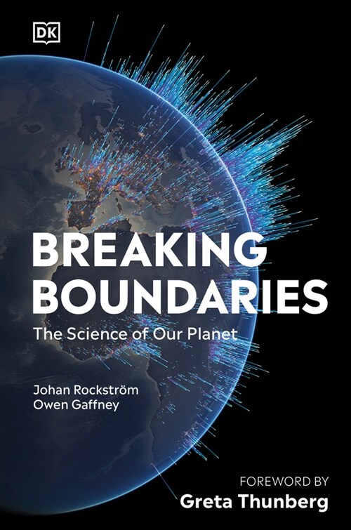 Breaking Boundaries: The Science Behind Our Planet (Hardcover)