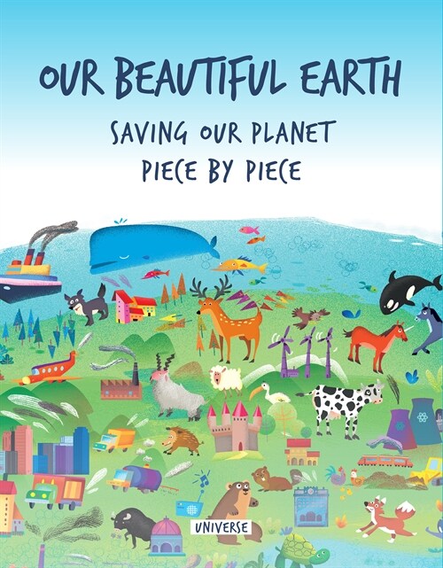 Our Beautiful Earth: Saving Our Planet Piece by Piece (Hardcover)